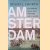 Amsterdam: geschiedenis van de meest vrijzinnige stad der wereld door Russell Shorto