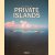 The World of Private Islands door Farhad Vladi