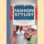 Career Diary of a Fashion Stylist: Thirty Days Behind the Scenes with a Professional door Kim Maxwell