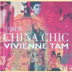 China Chic: A personal journey through Chinese Style door Vivienne Tam