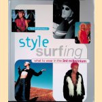 Style Surfing: What to Wear in the 3rd Millennium door Ted Polhemus