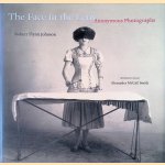 The Face in the Lens: Anonymous Photographs
Robert Flynn Johnson
€ 30,00