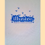 Illusive: Contemporary Illustration and Its Context
Claudia - and others Mareis
€ 12,50