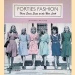 Forties Fashion: From Siren Suits to the New Look door Jonathan Walford