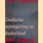 Grafische vormgeving in Nederland: een eeuw
Kees Broos e.a.
€ 10,00