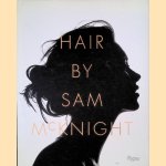 Hair by Sam Mcknight door Sam Mcknight e.a.