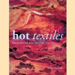 Hot Textiles: Inspiration and Techniques with Heat Tools
Kim Thittichai
€ 15,00