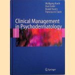 Clinical Management in Psychodermatology door Wolfgang Harth e.a.