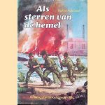 Als sterren van de hemel: de oorlog in het Rijk van Nijmegen 1944 door Norbert A. de Groot