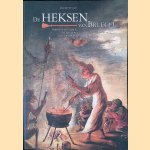 De heksen van Bruegel hekserijvoorstellingen in de Lage Landen tussen 1450 en 1700 door Renilde Vervoort