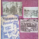 Wijk toen Wijk nu: Levensverhalen uit Cothen, Langbroek en Wijk bij Duurstede +CD door Coos van den Hoek