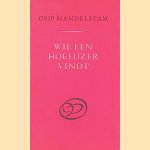 Wie een hoefijzer vindt door Osip Mandelstam