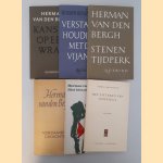 Verzamelde gedichten; Niet hier, niet heden; Het litteken van Odysseus, Stenen tijdperk; Verstandhouding met de vijand; Kansen op een wrak (6 bundels) door Herman van den Bergh