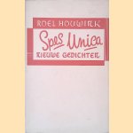 Spes Unica: nieuwe gedichten door Roel Houwink