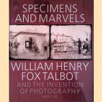 Specimens and Marvels: William Henry Fox Talbot and the Invention of Photography
William Henry Fox Talbot
€ 12,50