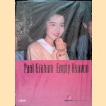 Paul Graham: Empty Heaven: Photographs from Japan 1989-1995
Paul Graham
€ 100,00