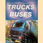 The Illustrated Encyclopedia of Trucks and Buses door Denis Neville Miller