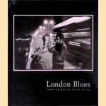 London Blues: Photographs by Nobby Clark
Nobby Clark
€ 8,00