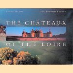 The Chateaux of the Loire
Pierre Miquel e.a.
€ 10,00