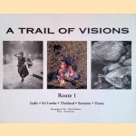 A Trail of Visions, Route 1: India, Sri Lanka, Thailand, Sumatra, Home
Vicki Couchman e.a.
€ 45,00