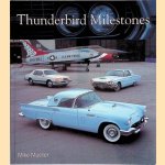 Thunderbird Milestones door Mike Mueller