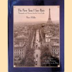 The First Time I Saw Paris: Photographs and Memories from the City of Light
Peter Miller
€ 9,00