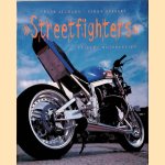 Streetfighters: Extreme Motorcycles door Frank Allmann e.a.