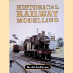 Historical Railway Modelling door David Jenkinson