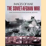 The Soviet-Afghan War. Rare Photographs from Wartime Archives
Anthony Tucker-Jones
€ 8,00