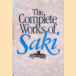 The Complete Works of Saki door Saki