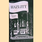 Selected Essays of William Hazlitt 1778 - 1830 door William Hazlitt e.a.