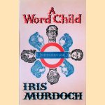 A Word Child door Iris Murdoch