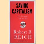 Saving Capitalism: For the Many, Not the Few
Robert B. Reich
€ 10,00