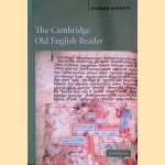 The Cambridge Old English Reader door Richard Marsden