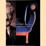 K.P.C.de Bazel (1869-1923): ontwerpen voor het interieur door Y. Brentjens e.a.