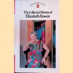 The Collected Stories of Elizabeth Bowen door Elizabeth Bowen