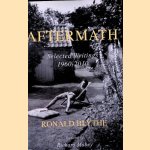 Aftermath: Selected Writings 1960-2010 *SIGNED* door Ronald Blythe