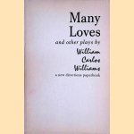 Many Loves and Other Plays door William Carlos Williams