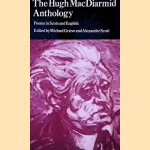 The Hugh Macdiarmid Anthology: Poems in Scots And English door Hugh Macdiarmid