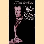 John Clare: A Life door J.W. Tibble e.a.