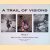 A Trail of Visions, Route 1: India, Sri Lanka, Thailand, Sumatra, Home door Vicki Couchman e.a.