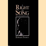 A Right to Song: The Life of John Clare *SIGNED* door Edward Storey