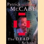 The Dead School door Patrick McCabe