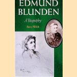 Edmund Blunden: A Biography door Barry Webb