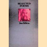 Selected Poems door Jon Silkin