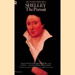 Shelley: The Pursuit door Richard Holmes