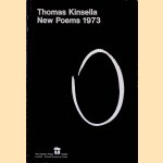 New Poems 1973 door Thomas Kinsella