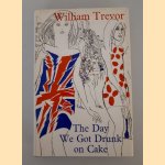 The Day We Got Drunk on Cake door William Trevor