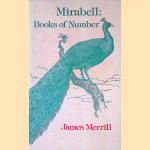 Mirabell: Books of Number door James Merrill