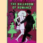 The Ballroom of Romance door William Trevor